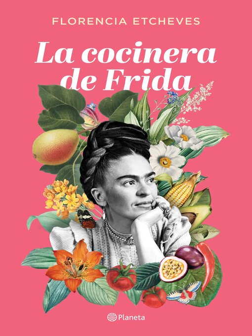 Title details for La cocinera de Frida by Florencia Etcheves - Wait list